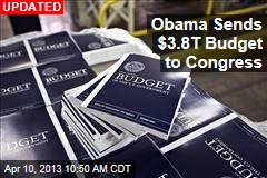 Obama Sends $3.8T Budget to Congress