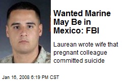 Wanted Marine May Be in Mexico: FBI