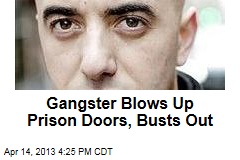 Gangster Busts Out of Prison, Sparks Huge Manhunt