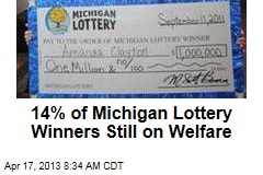 14% of Michigan Lottery Winners Still on Welfare