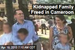 Kidnapped French Family Freed in Cameroon