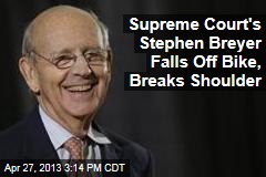 Supreme Court&#39;s Stephen Breyer Falls Off Bike, Breaks Shoulder