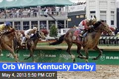 Orb Wins Kentucky Derby