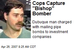 Cops Capture &quot;Bishop&quot; Bomber