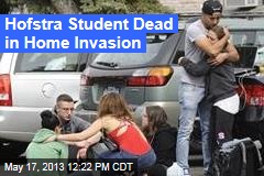 Hofstra Student Dead in Home Invasion