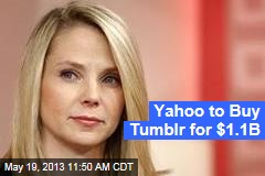 Yahoo to Buy Tumblr for $1.1B