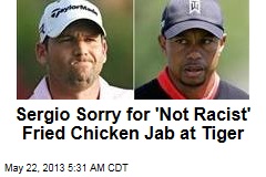Garcia Sorry for Woods &#39;Fried Chicken&#39; Crack