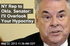 NY Rep to Okla. Senator: I&#39;ll Overlook Your Hypocrisy