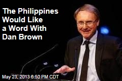 The Philippines Would Like a Word With Dan Brown