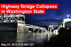 Highway Bridge Collapses in Washington State