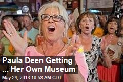 This Is Happening: Paula Deen Museum