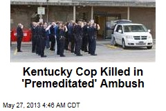 Kentucky Cop Killed in Roadside Ambush