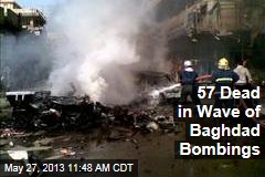 57 Dead in Wave of Baghdad Bombings