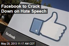 Facebook to Crack Down on Hate Speech