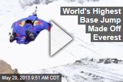 World&#39;s Highest Base Jump Made Off Everest