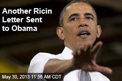 Another Ricin Letter Sent to Obama