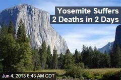 Yosemite Sees 2 Deaths in 2 Days