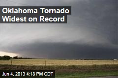 Oklahoma Tornado Widest on Record
