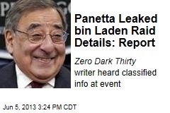 Panetta Leaked bin Laden Raid Details: Report