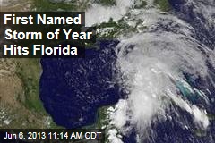 First Named Storm of Year Hits Florida