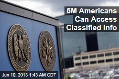 Almost 5M Americans Can Access Classified Info