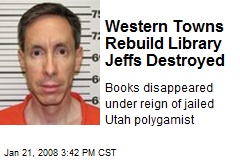 Western Towns Rebuild Library Jeffs Destroyed