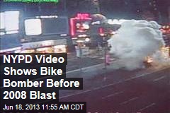 NYPD Video Shows Bike Bomber Before 2008 Blast