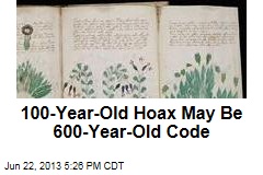 100-Year-Old Hoax May Be 600-Year-Old Code