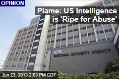 Plame: US Intelligence is &#39;Ripe for Abuse&#39;