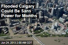 Floods Devastate Calgary &mdash;But Stampede Will Go On