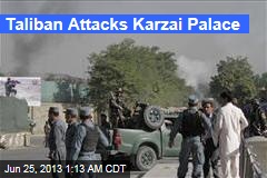 Taliban Attack Karzai Palace