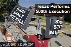 Texas Performs 500th Execution