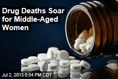 Drug Deaths Soar for Middle-Aged Women