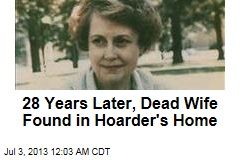 Dead Wife Found in Hoarder&#39;s Home&mdash;27 Years On