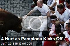 4 Hurt as Pamplona Kicks Off