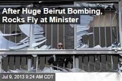 After Huge Beirut Bombing, Rocks Fly at Minister