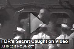 FDR&#39;s Secret Caught on Video