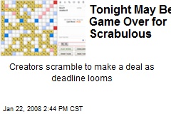 Tonight May Be Game Over for Scrabulous