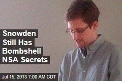Snowden&#39;s Secret Info Is &#39;USA&#39;s Worst Nightmare&#39;