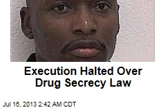 Execution Halted Over Drug Secrecy Law