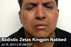 Mexico Nabs Zetas Kingpin