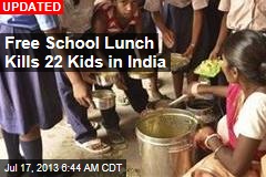 8 Kids Dead, 80 Sick From School Lunch in India
