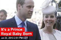 It&#39;s a Prince: Royal Baby Born