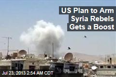 US Plan to Arm Syria Rebels Gets a Boost