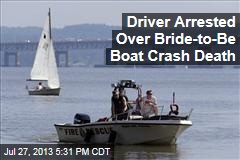 Driver Arrested Over Bride-to-Be Boat Crash Death