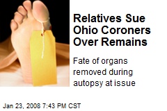 Relatives Sue Ohio Coroners Over Remains