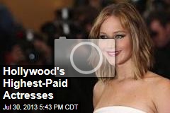 Hollywood&#39;s Highest-Paid Actresses