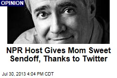 NPR Host Gives Mom Sweet Sendoff, Thanks to Twitter
