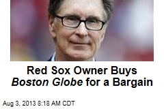 Red Sox Owner Buys Boston Globe for a Bargain