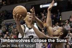 Timberwolves Eclipse the Suns